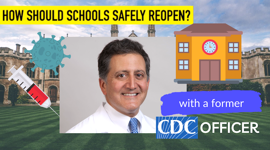 Dr. Jeffrey Klausner on School Re-Openings and Back to School Safety