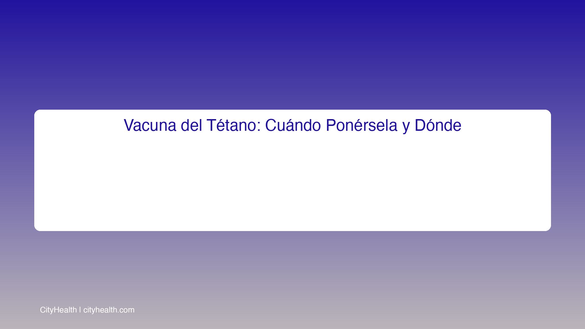 Vacuna del tétano: cuándo la necesitas y dónde ponértela sin cita